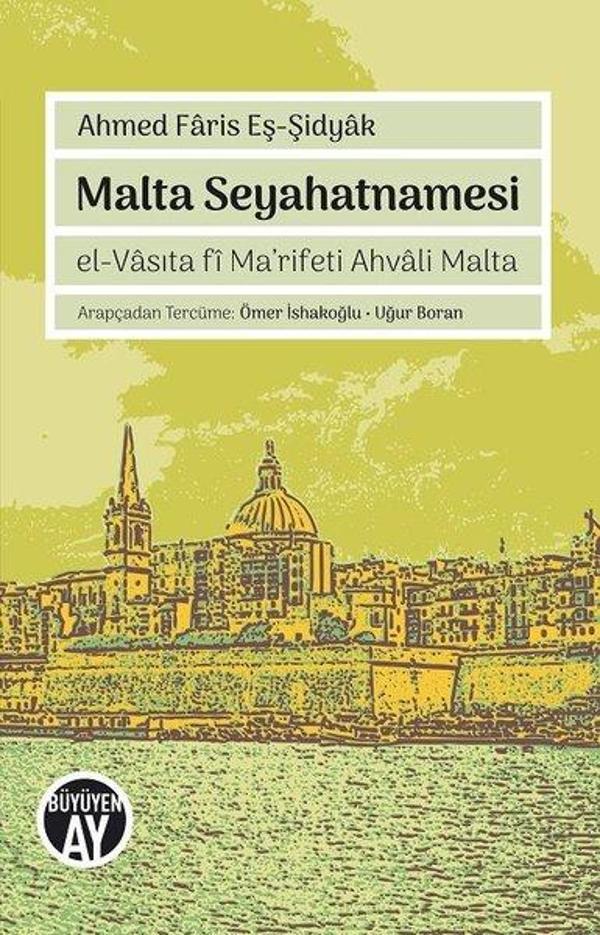 Malta Seyahatnamesi-el-Vasıta fi Marifeti Ahvali Malta - Büyüyenay Yayınları - Image 1