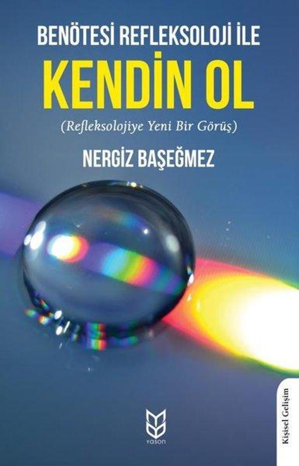 Benötesi Refleksoloji İle Kendin Ol - Refleksolojiye Yeni Bir Görüş - Yason Yayıncılık - Image 1