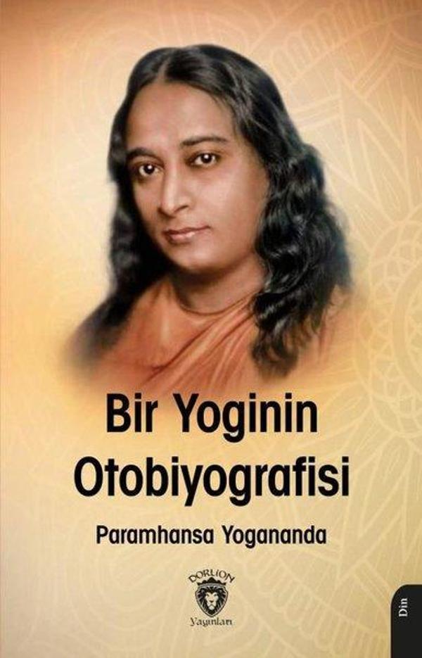 Bir Yoginin Otobiyografisi - Dorlion Yayınevi - Image 1