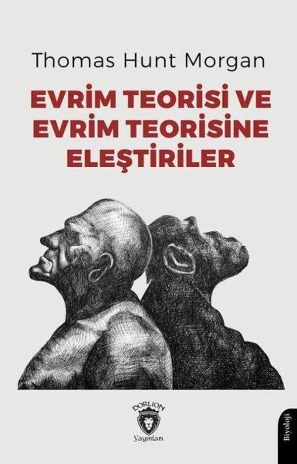 Evrim Teorisi ve Evrim Teorisine Eleştiriler - Dorlion Yayınevi - Image 1