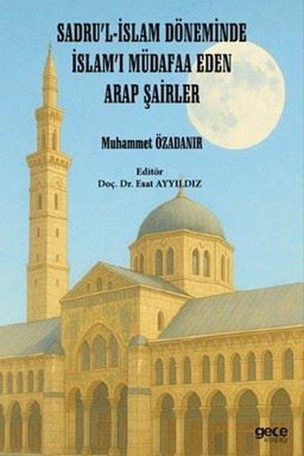 Sardu'l İslam Döneminde İslam'ı Müdafaa Eden Arap Şairler - Gece Kitaplığı - Image 1