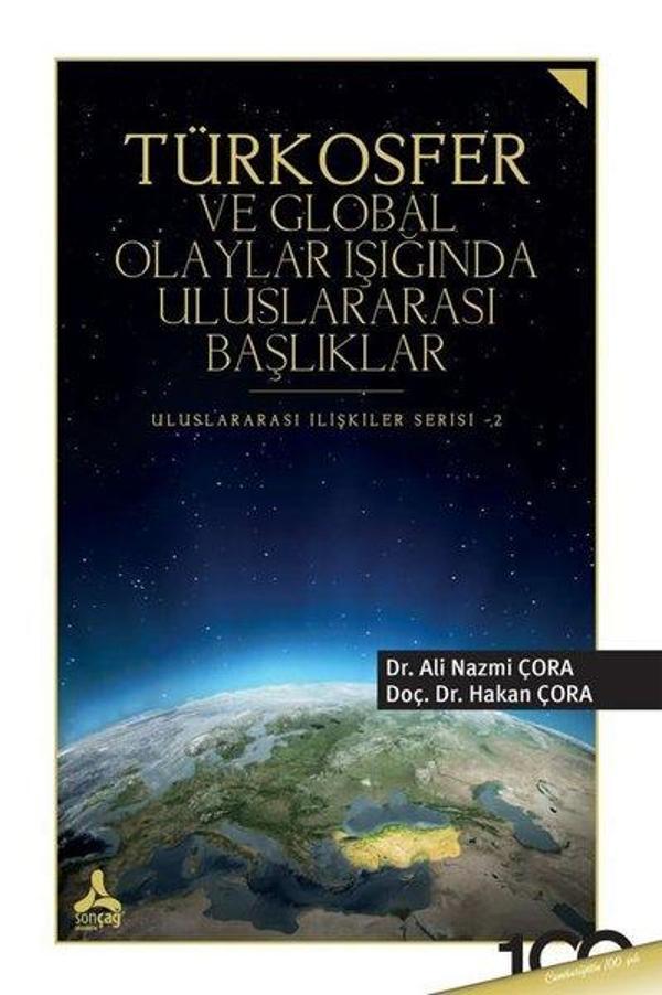 Türkosfer ve Global Olaylar Işığında Uluslararası Başlıklar - Sonçağ Yayınları - Image 1