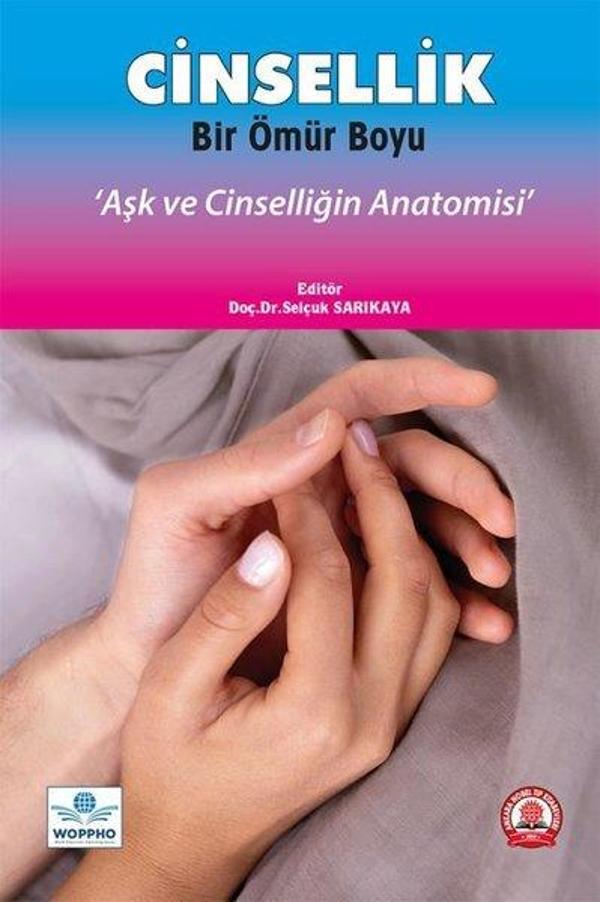 Cinsellik Bir Ömür Boyu - Aşk ve Cinselliğin Anatomisi - Ankara Nobel Tıp - Image 1