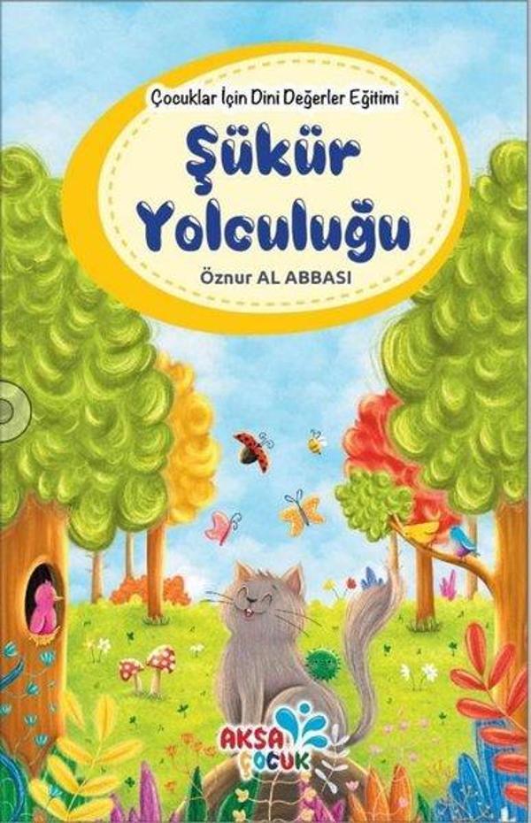 Şükür Yolculuğu - Çocuklar İçin Dini Değerler Eğitimi - Aksa Çocuk - Image 1