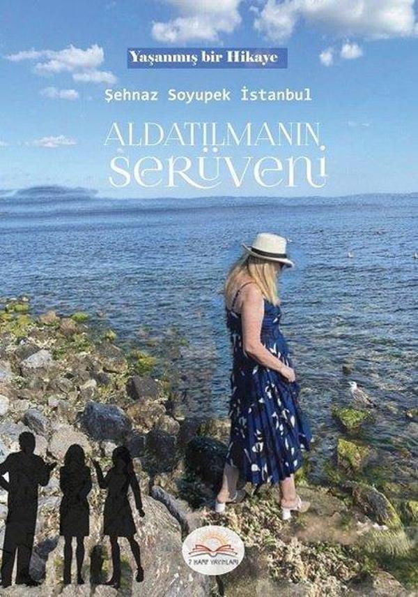 Aldatılmanın Serüveni - Yaşanmış Bir Hikaye - 7 Harf Yayınları - Image 1