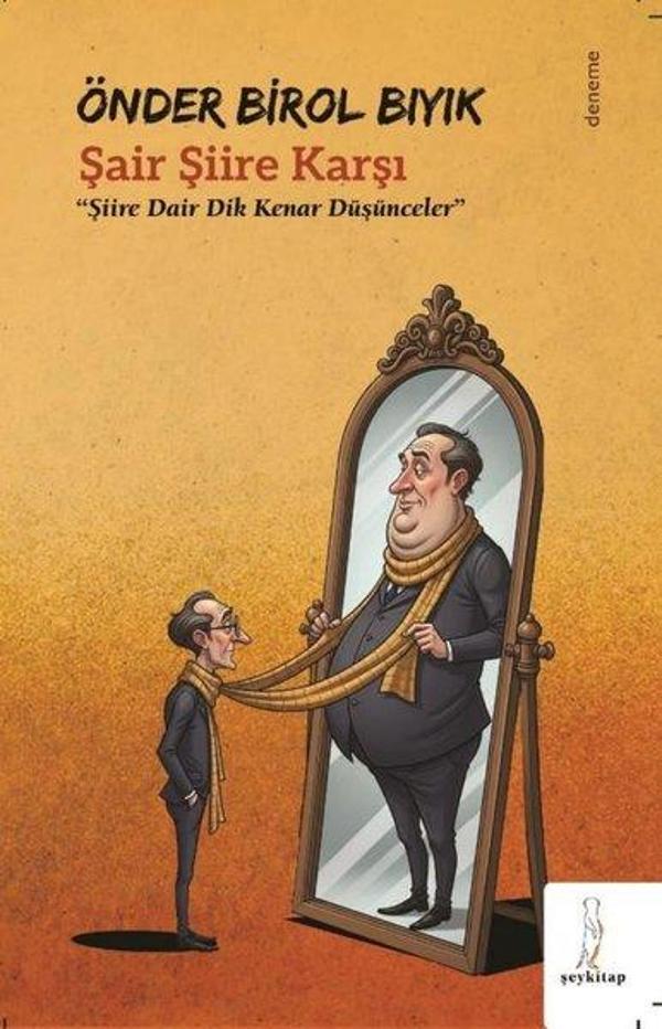 Şair Şiire Karşı - Şiire Dair Dik Kenar Düşünceler - ŞEY Kitap - Image 1