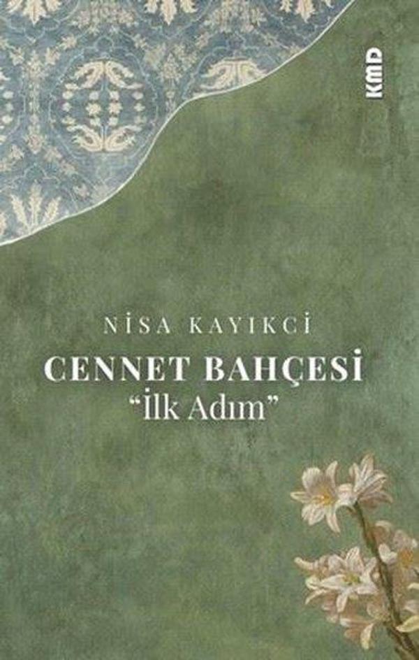 Cennet Bahçesi - İlk Adım - KMD Yayınları - Image 1