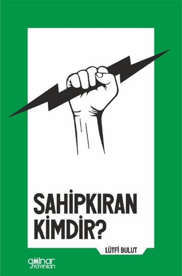 Sahipkıran Kimdir? - Gülnar Yayınları - Image 1