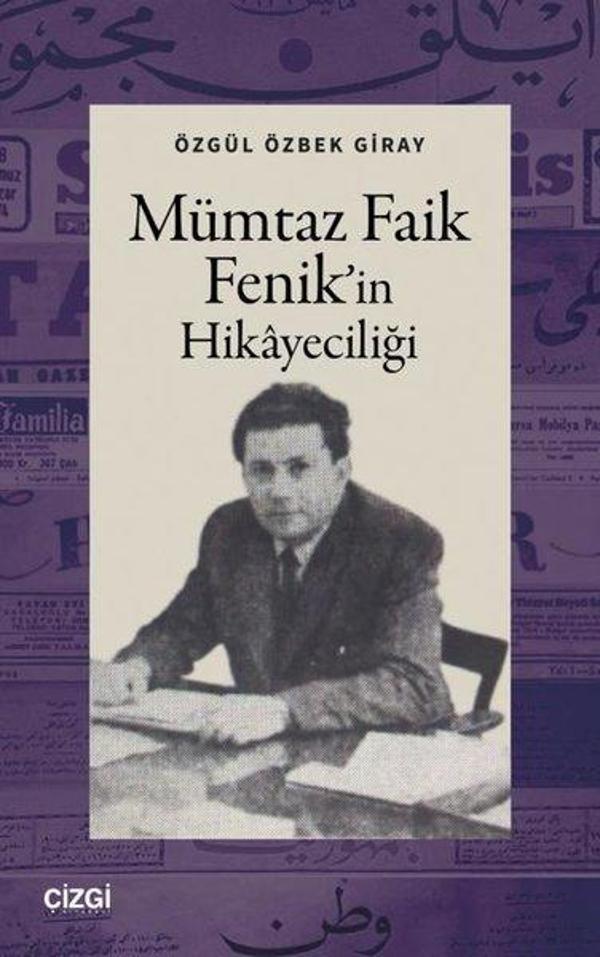 Mümtaz Faik Fenik'in Hikayeciliği - Çizgi Kitabevi - Image 1