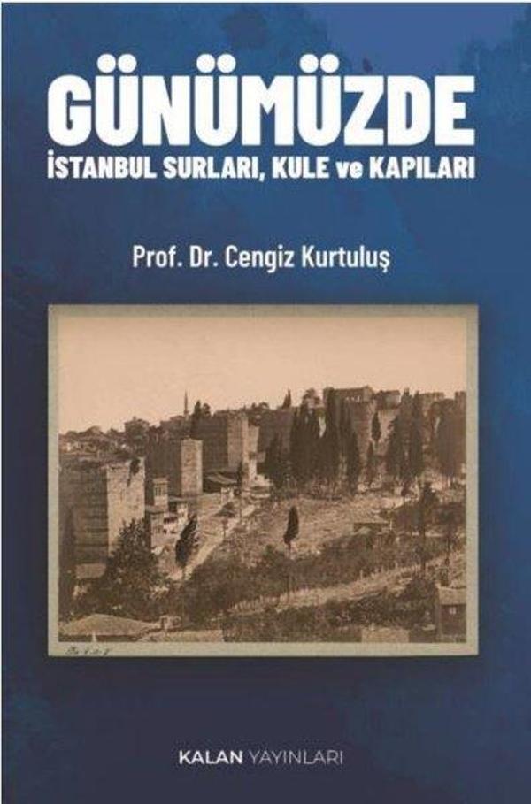 Günümüzde İstanbul Surları Kule ve Kapıları - Kalan Yayınları - Image 1