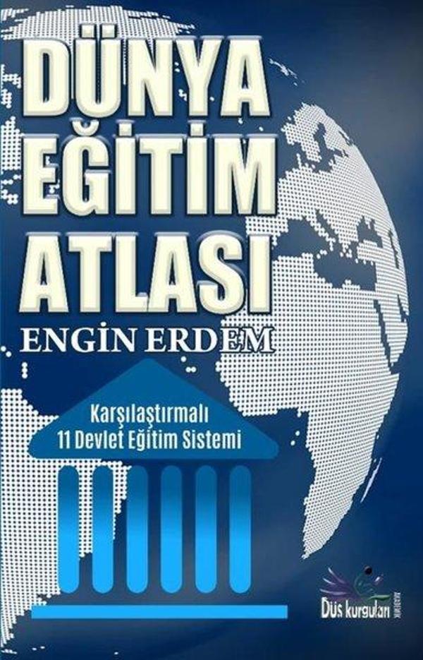 Dünya Eğitim Atlası - Karşılaştırmalı 11 Devlet Eğitim Sistemi - Düş Kurguları Yayınları - Image 1
