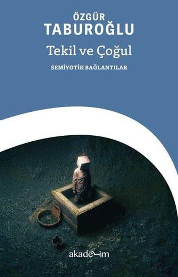 Tekil ve Çoğul: Semiyotik Bağlantılar - Akademim Yayıncılık - Image 1