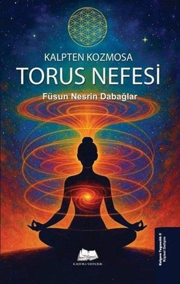 Kalpten Kozmosa: Torus Nefesi - Kalyora Yayıncılık - Image 1