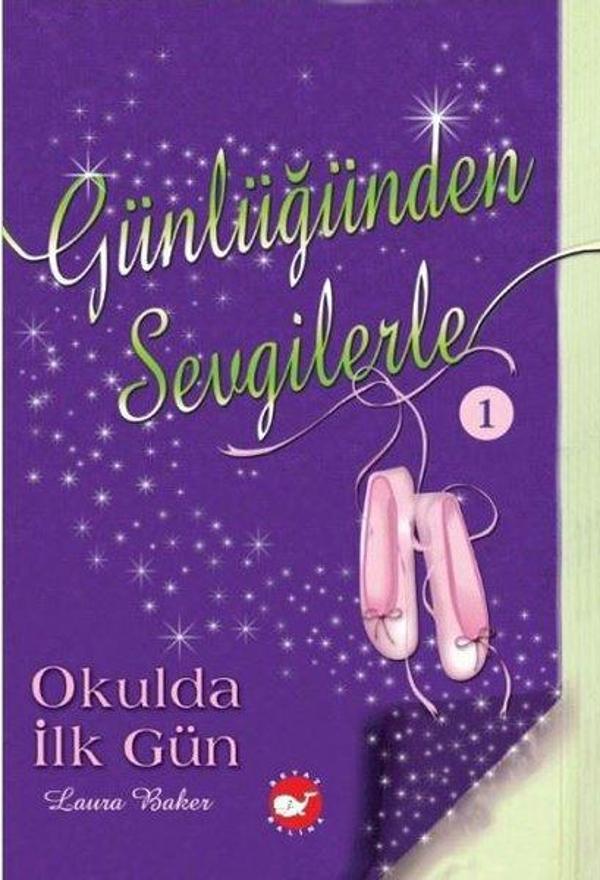 Günlüğünden Sevgilerle 1 - Okulda İlk Gün - Beyaz Balina Yayınları - Image 1