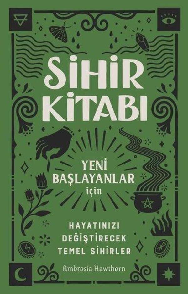 Sihir Kitabı: Yeni Başlayanlar İçin - Hayatınızı Değiştirecek Temel Sihirler - Butik - Image 1