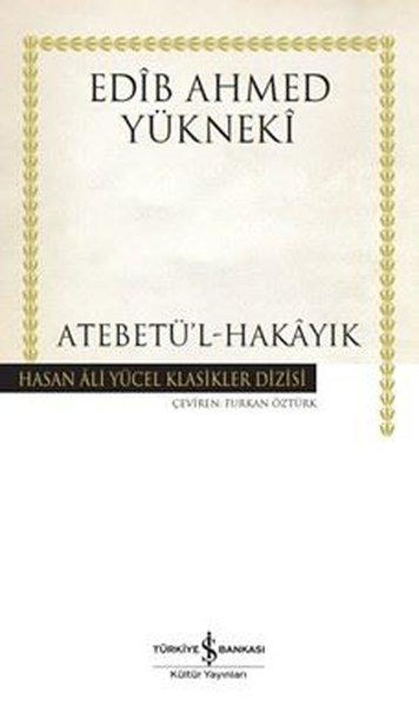 Atebetü'l-Hakayık - Hasan Ali Yücel Klasikler - İş Bankası Kültür Yayınları - Image 1