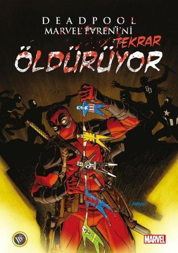 Deadpool Marvel Evrenini Tekrar Öldürüyor - JBC Yayıncılık - Image 1