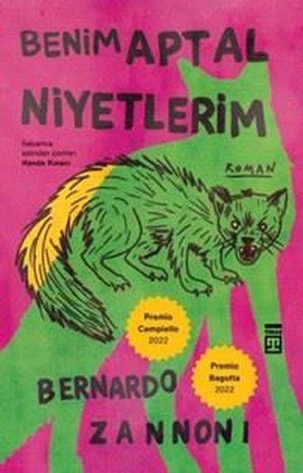 Benim Aptal Niyetlerim - Timaş Yayınları - Image 1