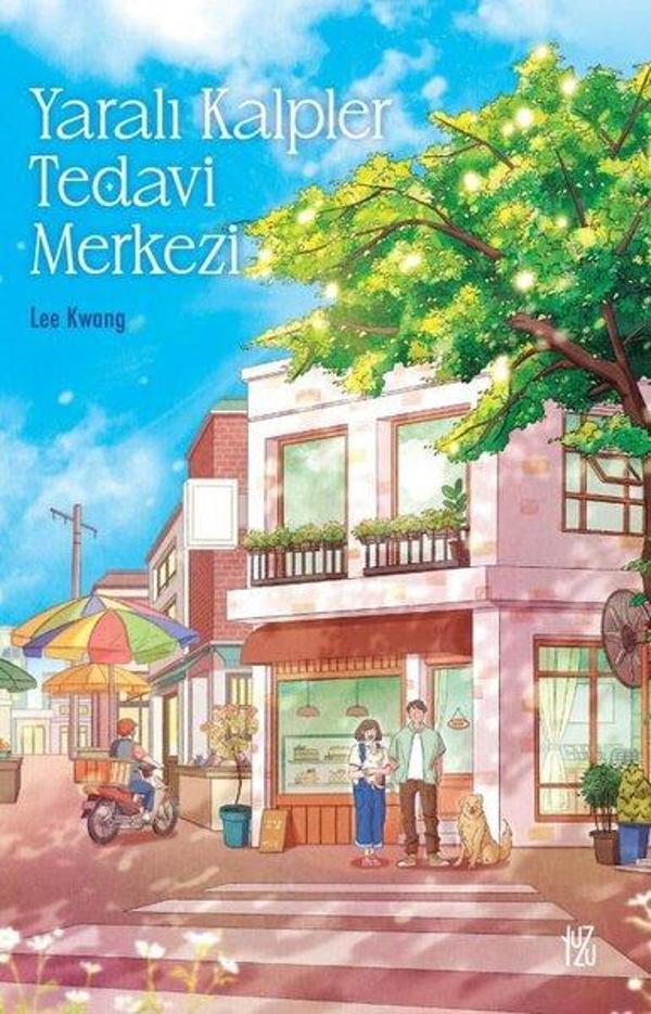 Yaralı Kalpler Tedavi Merkezi - Yuzu Kitap - Image 1