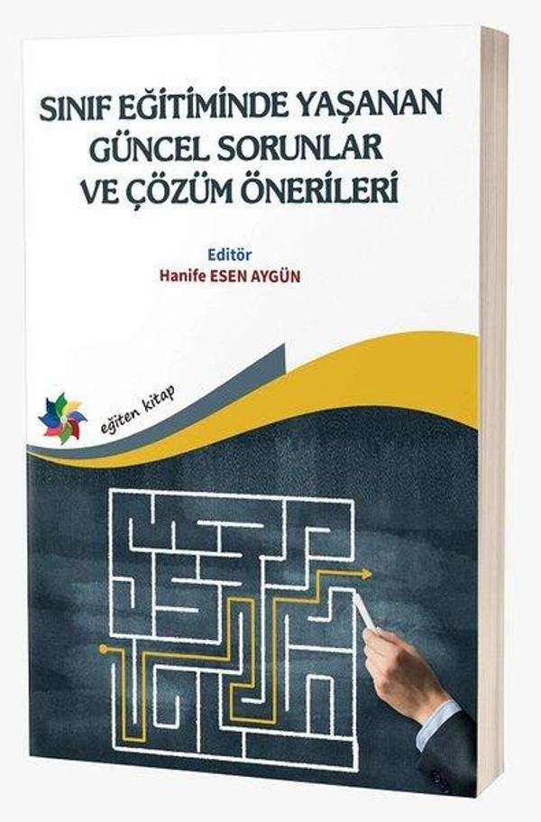 Sınıf Eğitiminde Yaşanan Güncel Sorunlar ve Çözüm Önerileri - Eğiten Kitap - Image 1