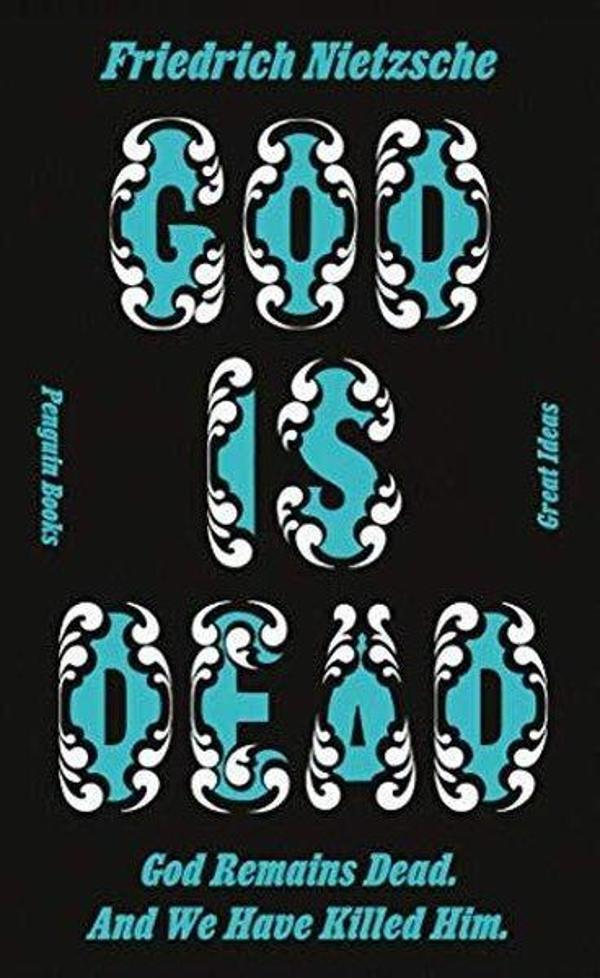 God is Dead. God Remains Dead. And We Have Killed Him. - Penguin Classics - Image 1