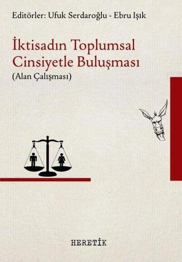 İktisadın Toplumsal Cinsiyetle Buluşması - Alan Çalışması - Heretik Yayıncılık - Image 1