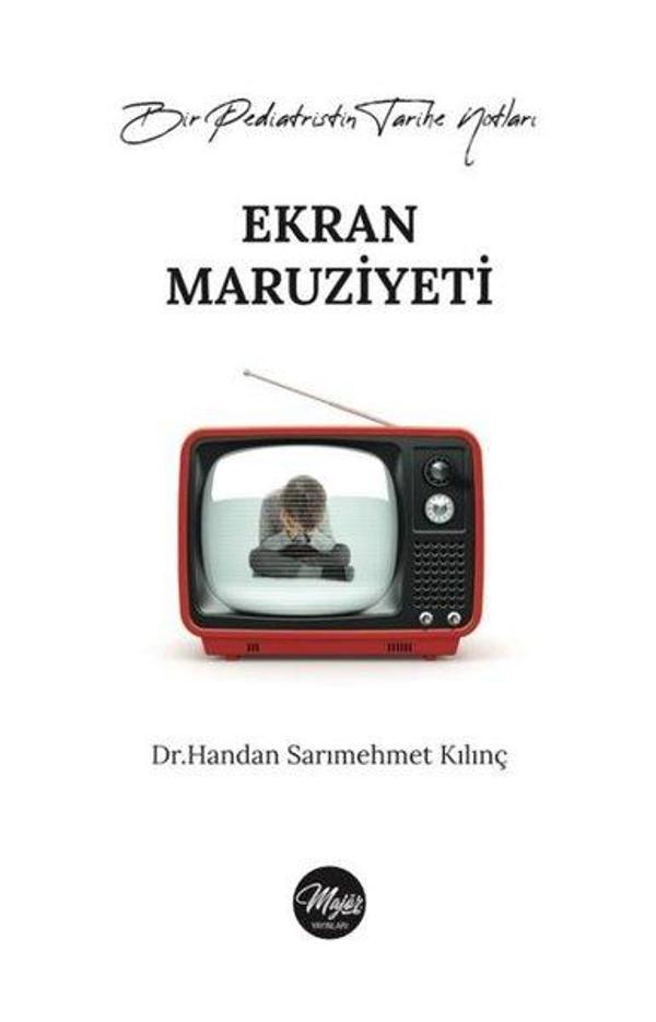 Ekran Maruziyeti - Bir Pediatristin Tarihe Notları - Majör Yayınları - Image 1