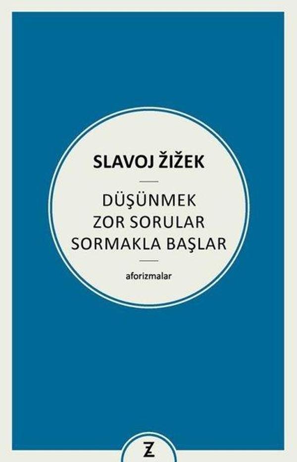 Düşünmek Zor Sorular Sormakla Başlar - Aforizmalar - Zeplin Kitap - Image 1