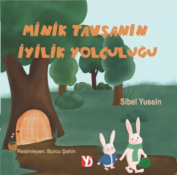 Minik Tavşanın İyilik Yolculuğu - Yazardan Direkt - Image 1