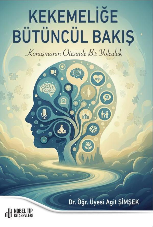 Kekemeliğe Bütüncül Bakış - Nobel Tıp Kitabevleri - Image 1