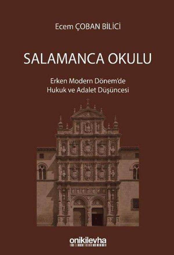 Salamanca Okulu:Erken Modern Dönem'de Hukuk ve Adalet Düşüncesi - On İki Levha Yayıncılık - Image 1