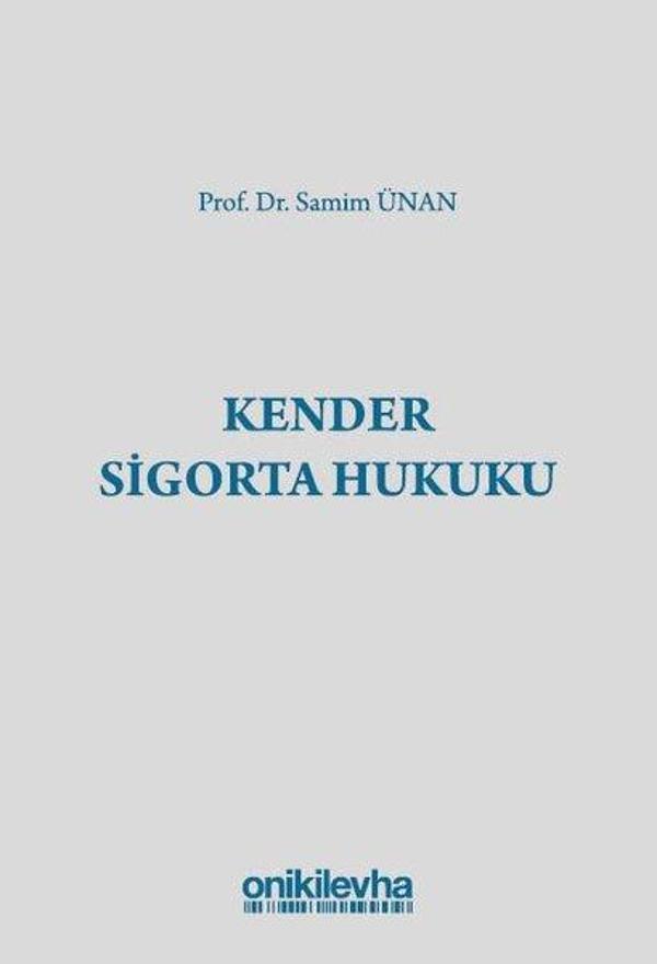 Kender Sigorta Hukuku - On İki Levha Yayıncılık - Image 1