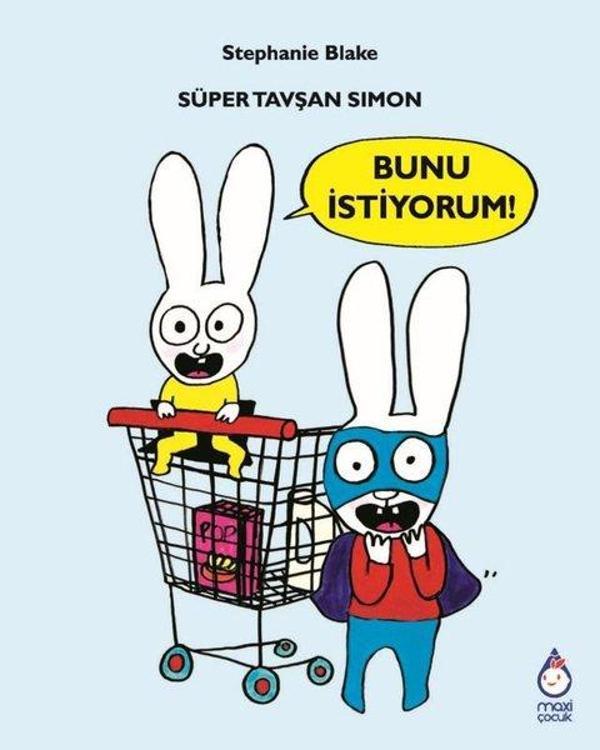 Süper Tavşan Simon: Bunu İstiyorum! - Maxı Çocuk - Image 1