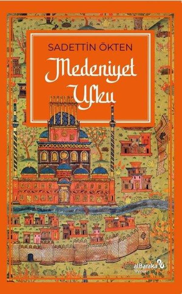 Medeniyet Ufku - alBaraka Yayınları - Image 1