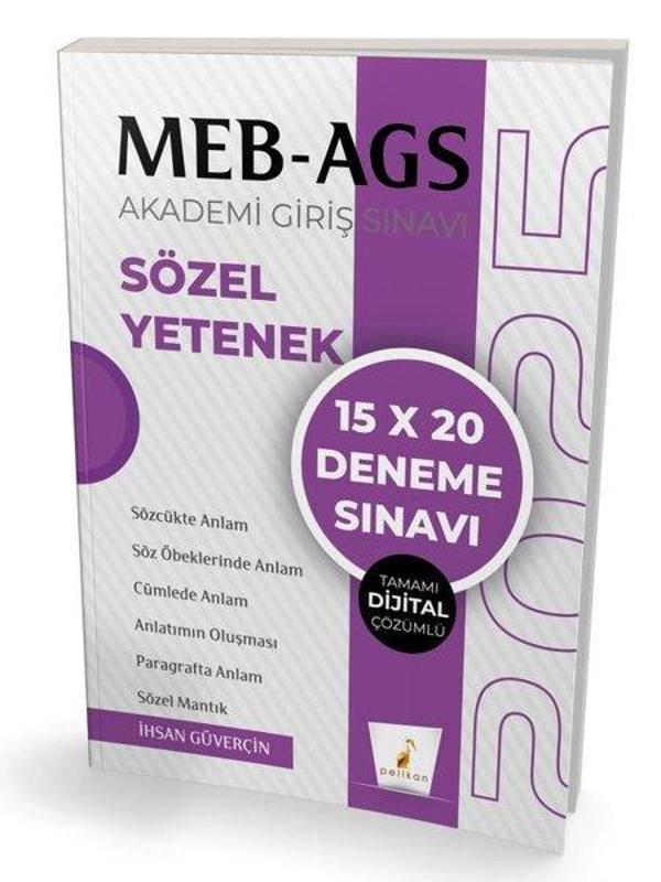 2025 MEB-AGS Akademi Giriş Sınavı - 15X20 Deneme Sınavı - Tamamı Dijital Çözümlü - Pelikan Yayınları - Image 1