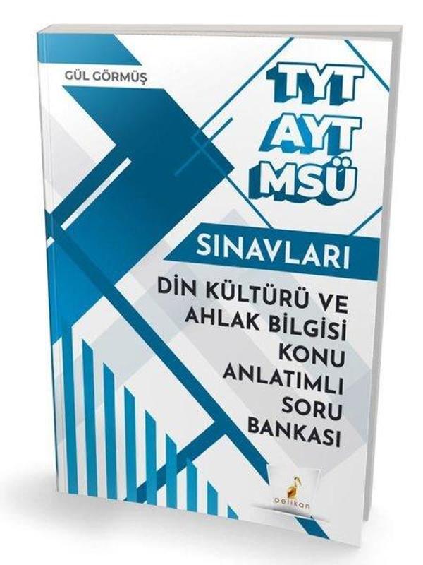 TYT AYT MSÜ Din Kültürü ve Ahlak Bilgisi Konu Anlatımlı Soru Bankası - Pelikan Yayınları - Image 1