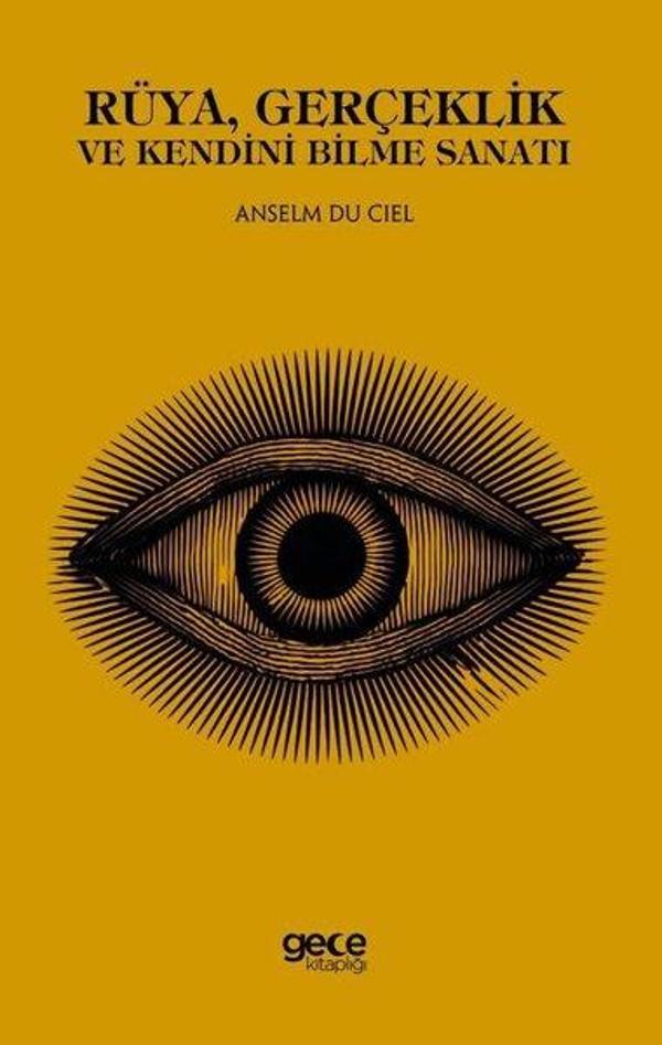 Rüya Gerçeklik ve Kendini Bilme Sanatı - Gece Kitaplığı - Image 1
