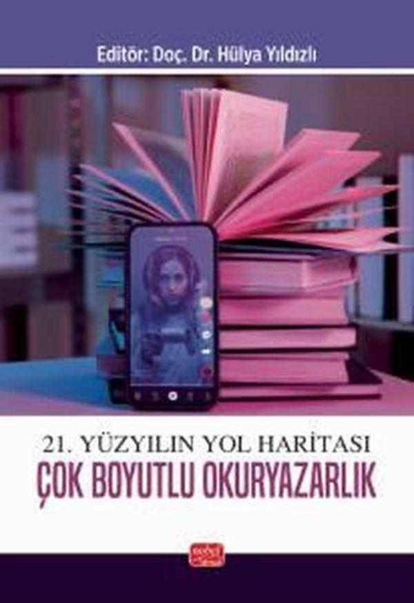 21. Yüzyılın Yol Haritası Çok Boyutlu Okuryazarlık - Nobel Bilimsel Eserler - Image 1