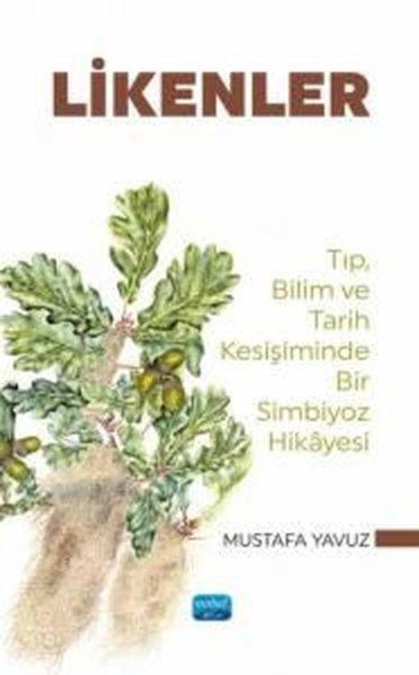 Likenler - Tıp Bilim ve Tarih Kesişiminde Bir Simbiyoz Hikayesi - Nobel Akademik Yayıncılık - Image 1