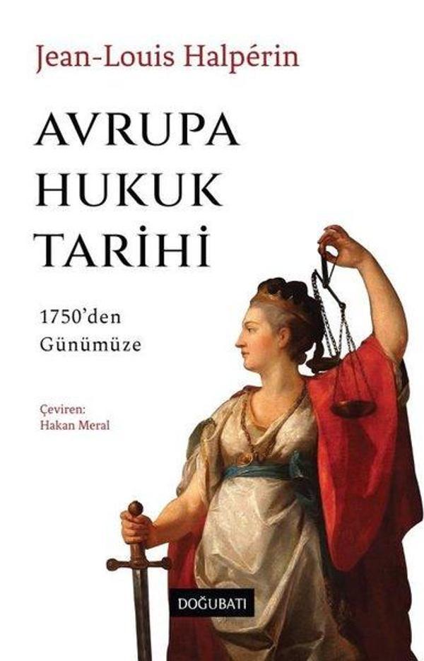 Avrupa Hukuk Tarihi: 1750'den Günümüze - Doğu Batı Yayınları - Image 1