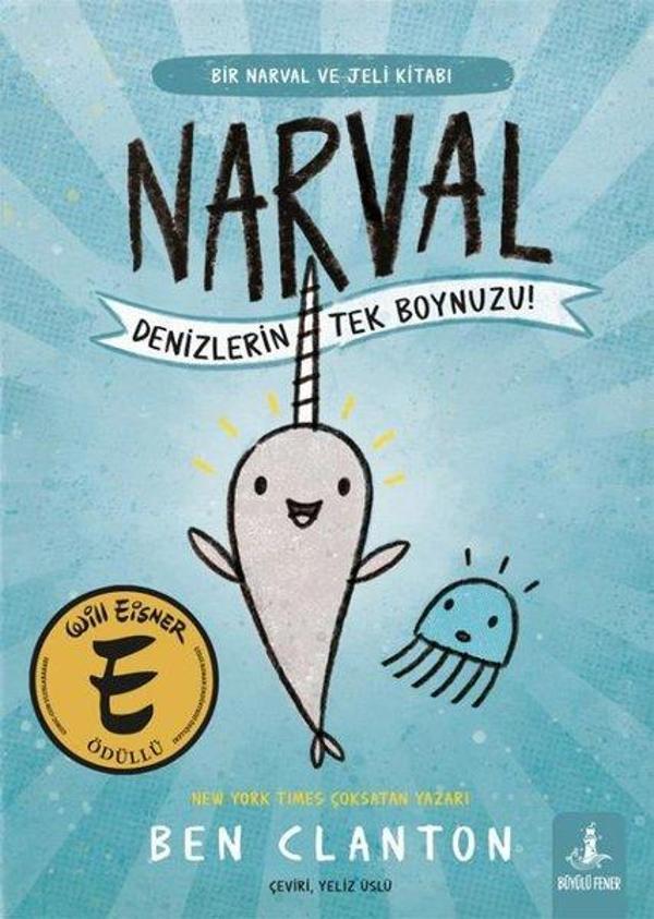 Narval - Denizlerin Tek Boynuzu! Bir Narval ve Jeli Kitabı - Büyülü Fener - Image 1