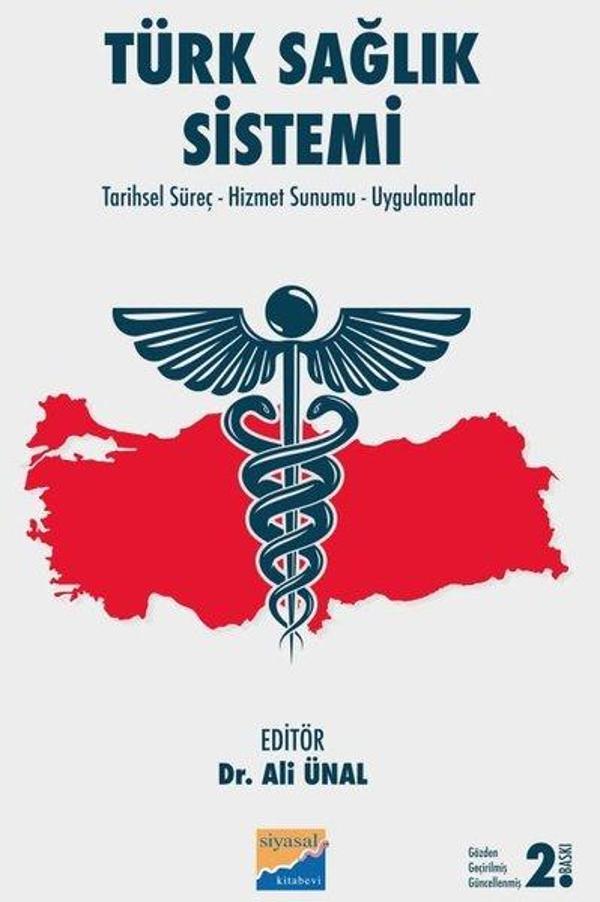 Türk Sağlık Sistemi: Tarihsel Süreç - Hizmet Sunumu - Uygulamalar - Siyasal Kitabevi - Image 1