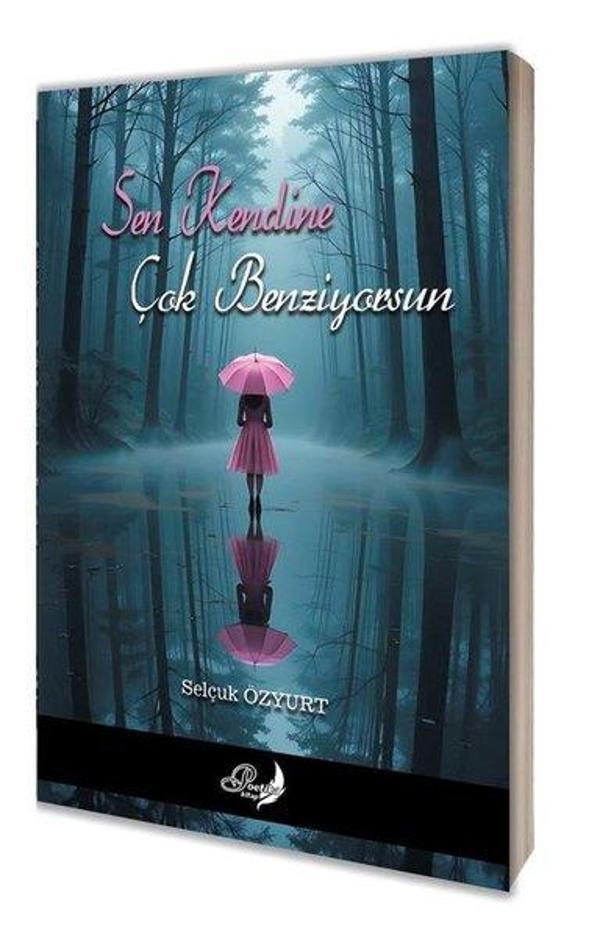 Sen Kendine Çok Benziyorsun - Poetika Kitap - Image 1