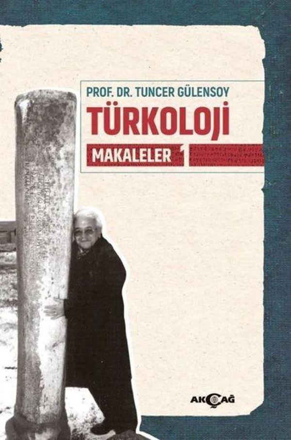Türkoloji Makaleler 1 - Akçağ Yayınları - Image 1