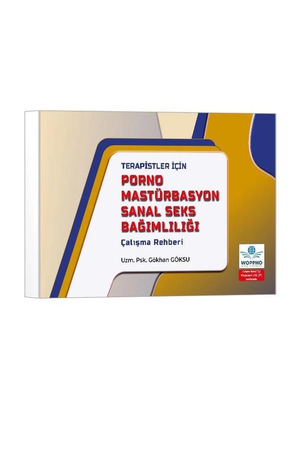 Terapistler İçin Porno Mastürbasyon Sanal Seks Bağımlılığı Çalışma Rehberi - Ankara Nobel Tıp - Image 1