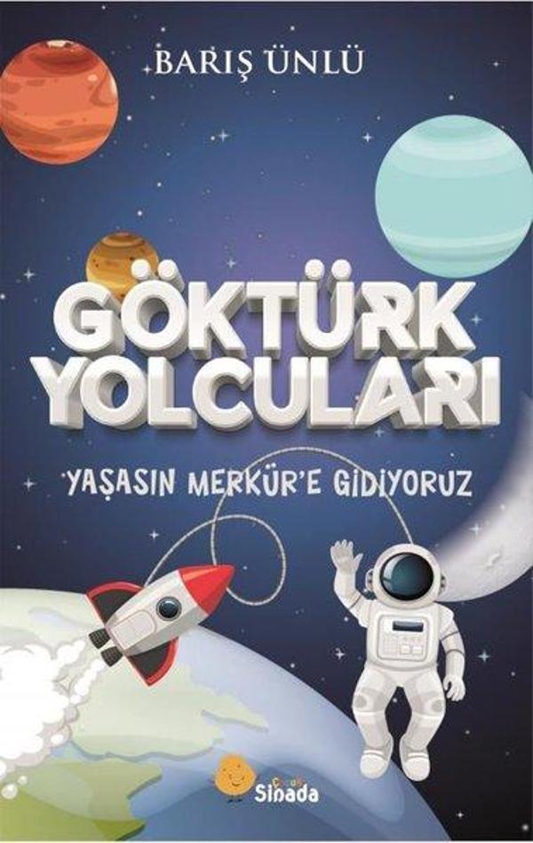 Göktürk Yolcuları - Yaşasın Merkür'e Gidiyoruz - Sinada Çocuk - Image 1