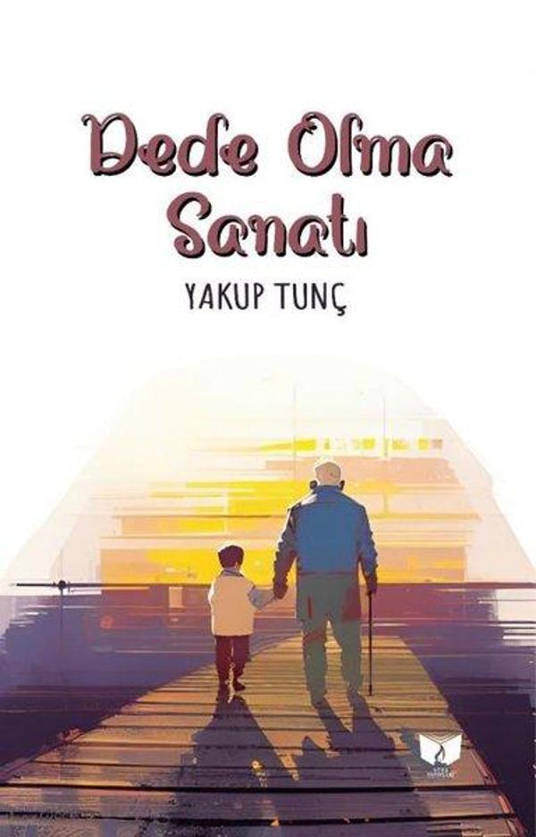 Dede Olma Sanatı - Ateş Yayınları - Image 1