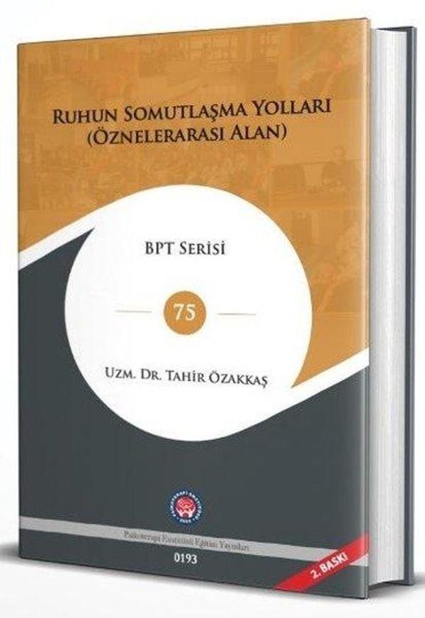 Ruhun Somutlaşma Yolları (Öznelerarası Alan) - Psikoterapi Enstitüsü - Image 1