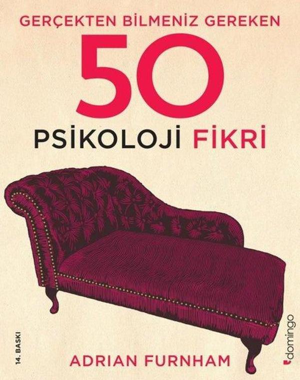 Gerçekten Bilmeniz Gereken 50 Psikoloji Fikri - Domingo Yayınevi - Image 1