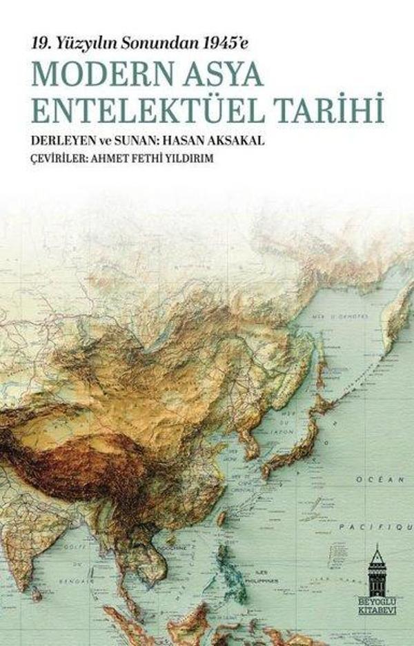 Modern Asya Entelektüel Tarihi - 19.Yüzyılın Sonundan 1945'e - Beyoğlu Kitabevi - Image 1